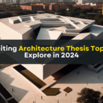 Architecture Thesis Topics