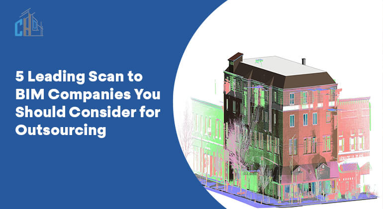 Top Scan to BIM Companies