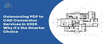 Outsourcing PDF to CAD Conversion Services