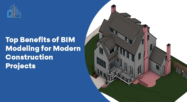 Benefits of BIM Modeling for Modern Construction Projects